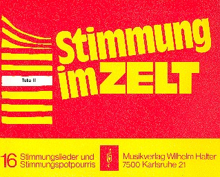 Stimmung im Zelt Band 1 für Blasorchester