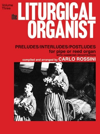 Liturgical Organist vol.3 for pipe or reed organ with hammond registration