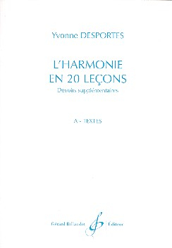 L&#039;Harmonie en 20 lecons - devoirs supplémentaires vol.A textes