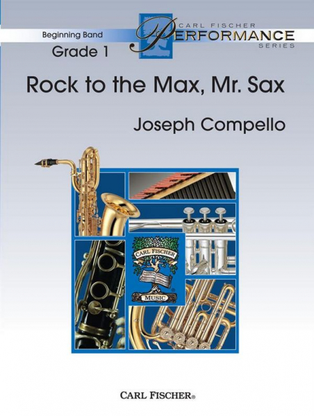 Rock to the Max Mr. Sax for concert band