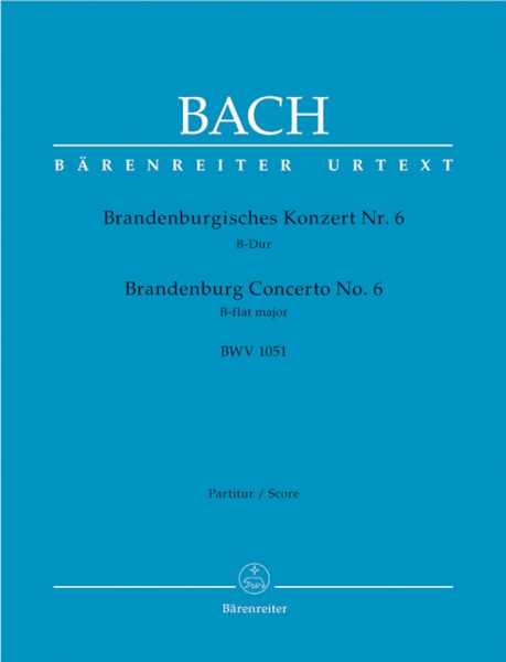 Brandenburgisches Konzert B-Dur Nr.6 BWV1051 für Orchester