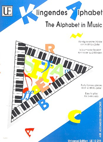Klingendes Alphabet 40 berühmte Stücke von Arditi bis Zeller für