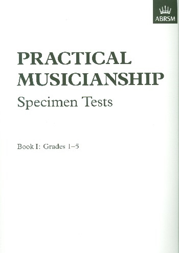Practical Musicianship vol.1 grades 1-5 Specimen Tests