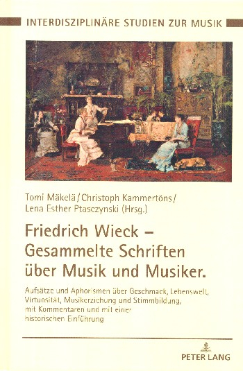 Friedrich Wieck - Gesammelte Schriften über Musik und Musiker