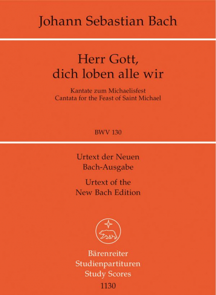 Herr Gott dich loben alle wir Kantate Nr.130 BWV130