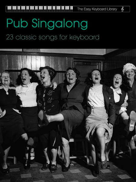 PUB SINGALONG COLLECTION FOR KEYBOARD