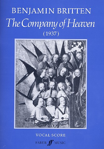 The Company of Heaven for speakers, soli (st), mixed chorus and orchestra