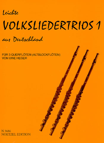 Leichte Volksliedertrios aus Deutschland Band 1 für 3 Flöten