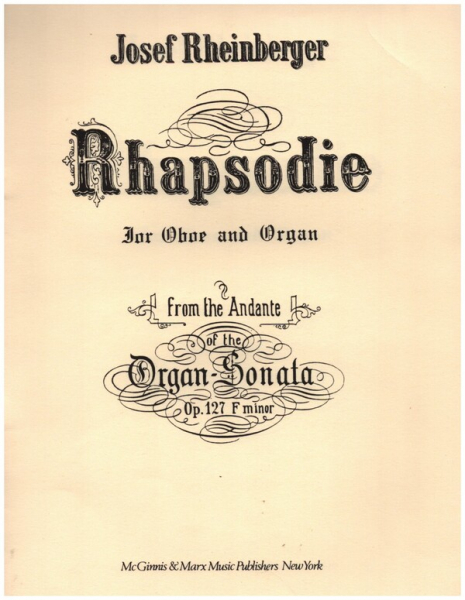 Rhapsodie from the Andante of Organ Sonata in F Minor op.127 for oboe and organ