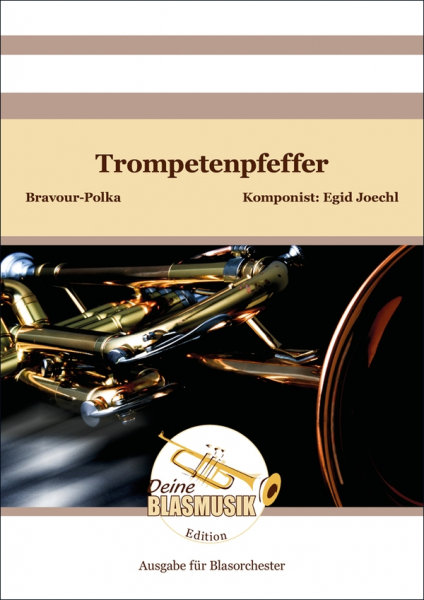 Trompetenpfeffer für Trompete und Blasorchester