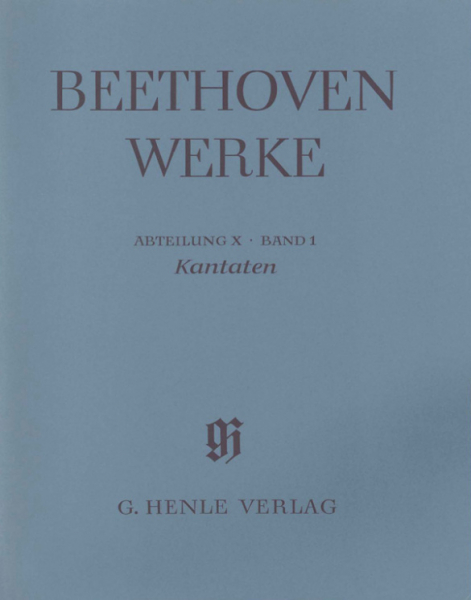 Beethoven Werke Abteilung 10 Band 1 Kantaten