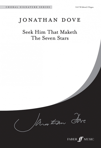 Seek Him that maketh the seven Stars for mixed chorus and organ