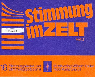 Stimmung im Zelt Band 2 für Blasorchester