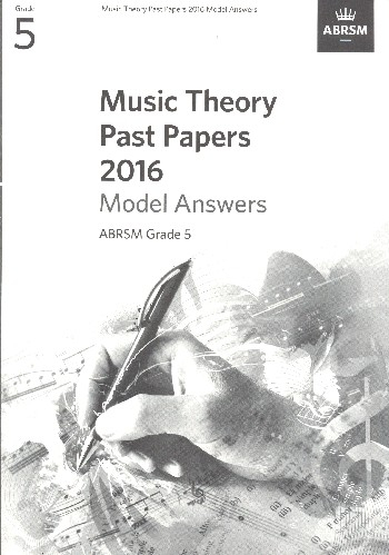 Music Theory Past Papers Grade 5 (2016) - Model Answers
