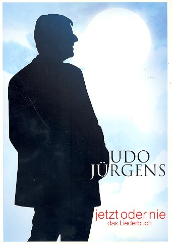 Udo Jürgens: Jetzt oder nie Klavier/Gesang/Gitarre