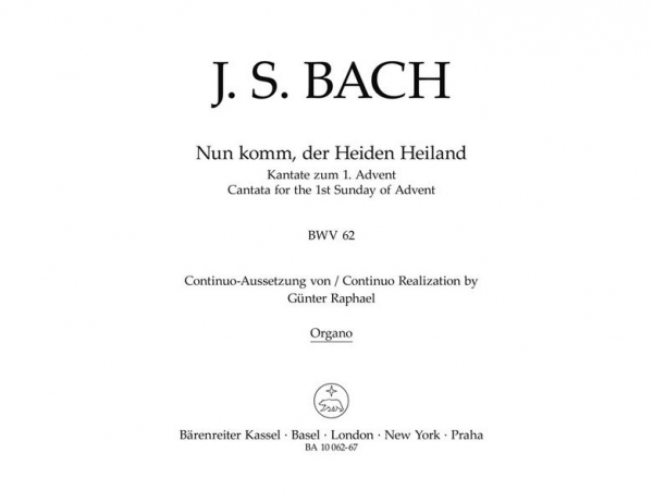 Nun komm, der Heiden Heiland Kantate Nr.62 BWV62