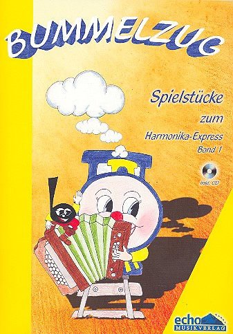 Bummelzug (+CD) für Steirische Harmonika
