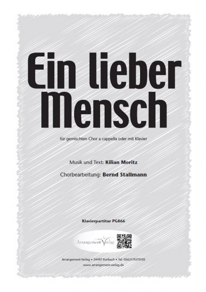 Ein lieber Mensch geht fort von uns für gem Chor und Klavier oder a cappella