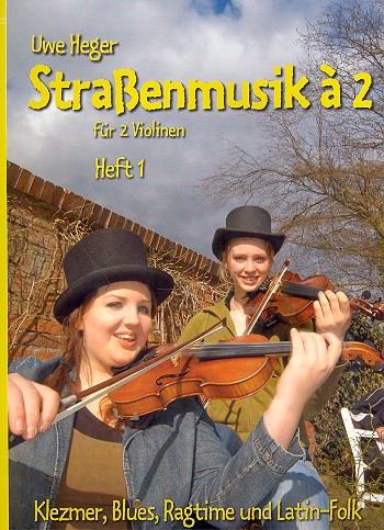 Spielpartitur Straßenmusik à 2 Heft 1