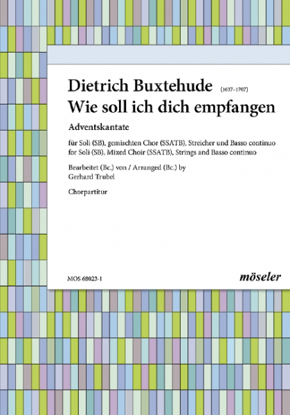 Wie soll ich dich empfangen für SB Soli, SSATB Chor, Streicher