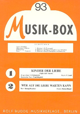 Kinder der Liebe und Wer auf die Liebe warten kann: für Salonorchester