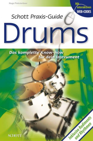 Schott Praxis-Guide Drums Das komplette Know-how für dein Instrument