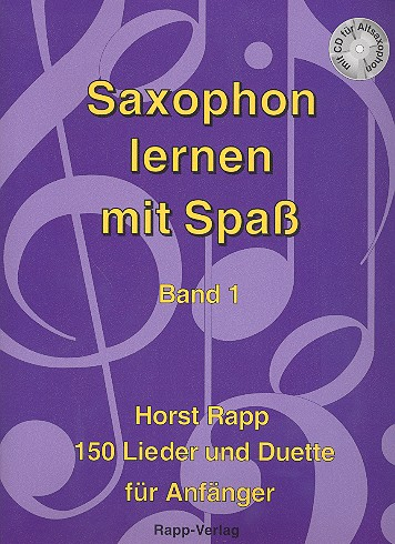 Saxophon lernen mit Spaß 1 (+CD) 150 Lieder und Duette