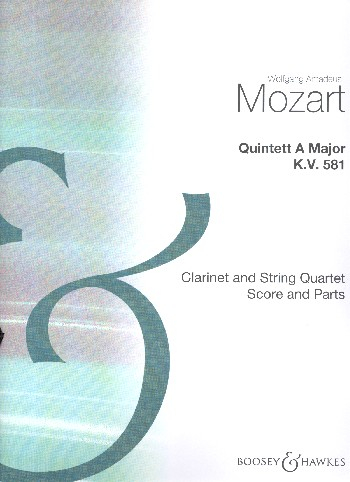 Quintett A-Dur KV581 für Klarinette, 2 Violinen, Viola und Violoncello