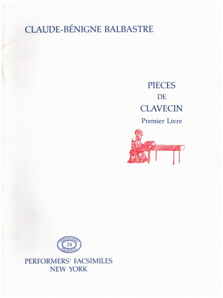 Pieces de Clavecin - Premier Livre pour clavecin