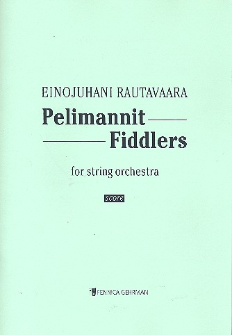 Pelimannit-Fiddlers op.1 for string orchestra