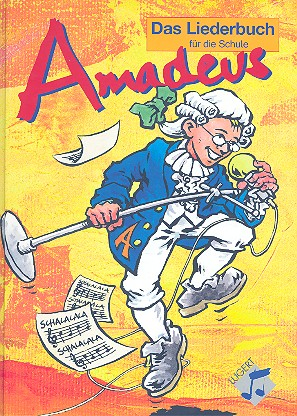Amadeus - Das Liederbuch (Ausgabe für die Schweiz)