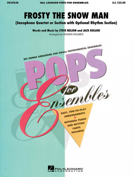 Frosty the Snow Man for saxophone quartet or sction with opt, rhythm sect.