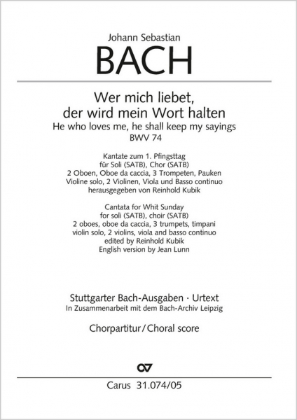 Wer mich liebet (2. Fassung) Kantate Nr.74 BWV74