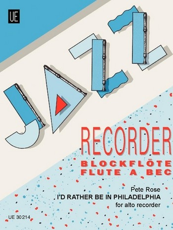 I&#039;d rather be in Philadelphia for alto recorder