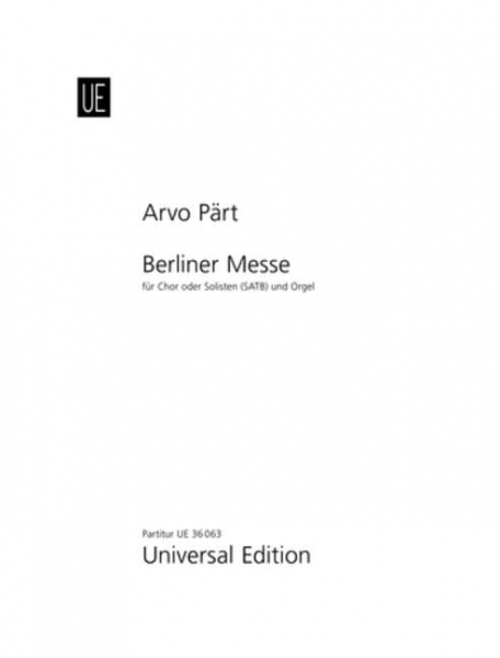 Berliner Messe für gem Chor (Soli) und Orgel (Streichorchester)