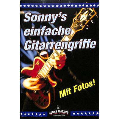 Gritttabelle Sonny´s einfache Gitarrengriffe