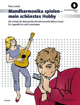 Schule für Mundharmonika Mundharmonika spielen - Mein schönstes Hobby