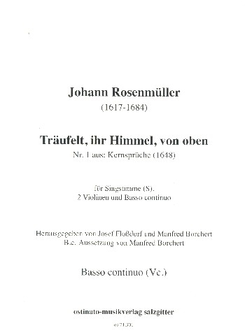 Träufelt ihr Himmel von oben für Sopran, 2 Violinen und Bc