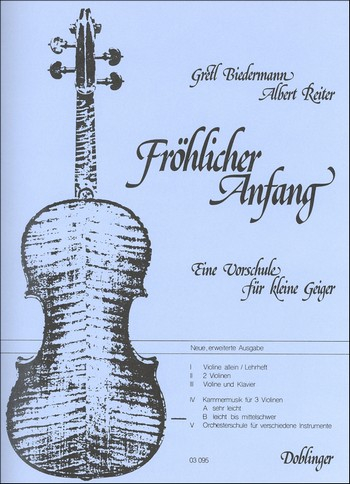 Fröhlicher Anfang Band 4 Teil b Kammermusik für 3 Violinen leicht