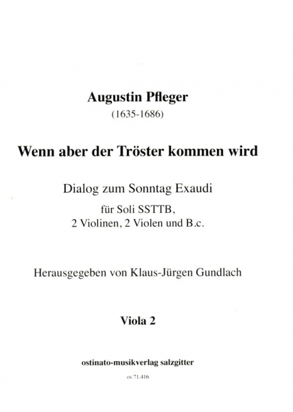 Wenn aber der Tröster kommen wird für 5 Singstimmen (SSTTB), 2 Violinen, 2 Violen und Bc