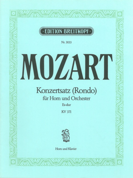 Konzert-Rondo Es-Dur KV371 für Horn und Orchester