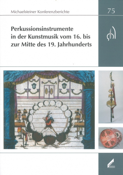 Perkussionsinstrumente in der Kunstmusik vom 16. bis zur Mitte des 19. Jahrhunderts