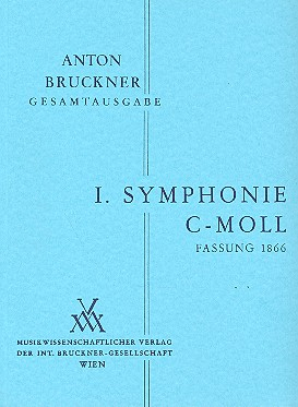 Sinfonie c-Moll Nr.1 in der Linzer Fassung von 1866 für Orchester