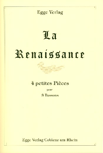 La Renaissance für 3 Fagotte
