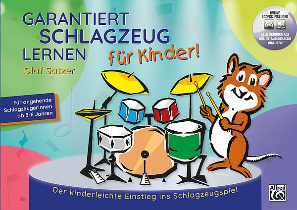 Garantiert Schlagzeug lernen für Kinder (+Online-Audio) Für angehende SchlagzeugerInnen ab 5-6 Jahre