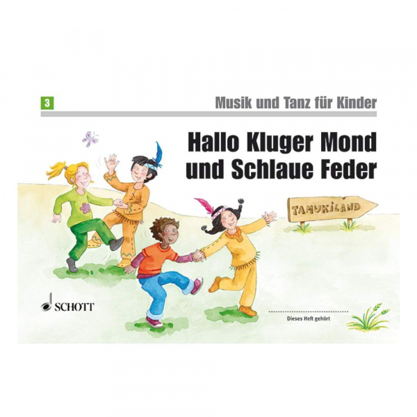 Musikalische Früherziehung Hallo kluger Mond und schlaue Feder - Band 3