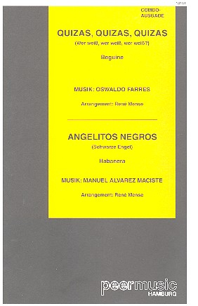 Quizas quizas quizas und Angelitos negros: für Combo