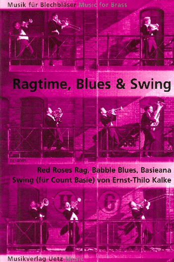 Ragtime, Blues and Swing: für 2 Trompeten und 2 Posaunen