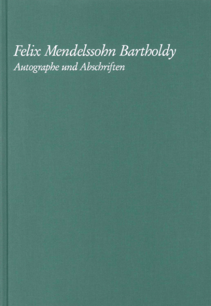 Mendelssohn - Autographe und Abschriften der Staatsbibliothek