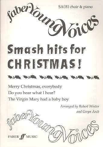 Smash Hits for Christmas 3 Hits for sa (sab/saa) choir score
